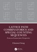 Lattice Path Combinatorics and Special Counting Sequences by Chunwei Song, Hardcover | Indigo Chapters