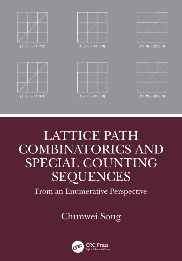 Lattice Path Combinatorics and Special Counting Sequences by Chunwei Song, Hardcover | Indigo Chapters
