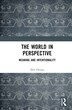 The World in Perspective by Min Huang, Hardcover | Indigo Chapters