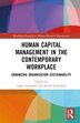 Human Capital Management in the Contemporary Workplace by Agata Sudolska, Hardcover | Indigo Chapters