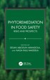 Phytoremediation in Food Safety by Sesan Abiodun Aransiola, Hardcover | Indigo Chapters