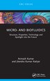 Micro- and Biofluidics by Avinash Kumar, Hardcover | Indigo Chapters