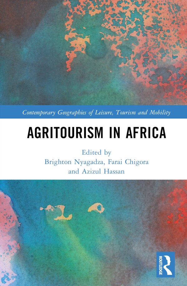 Agritourism in Africa by Brighton Nyagadza, Hardcover | Indigo Chapters