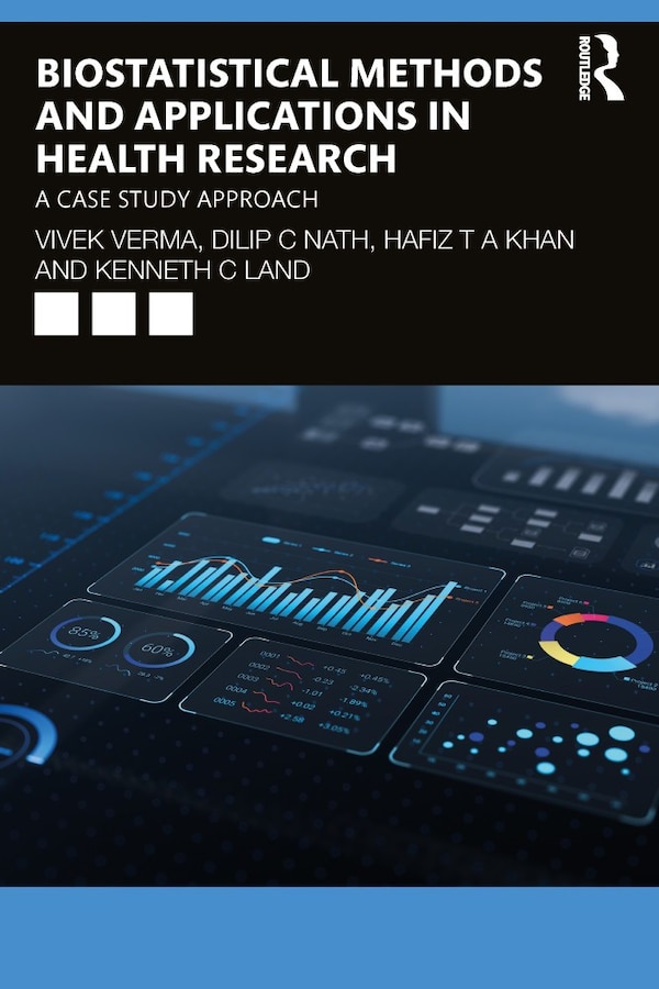 Biostatistical Methods and Applications in Health Research by Vivek Verma, Paperback | Indigo Chapters