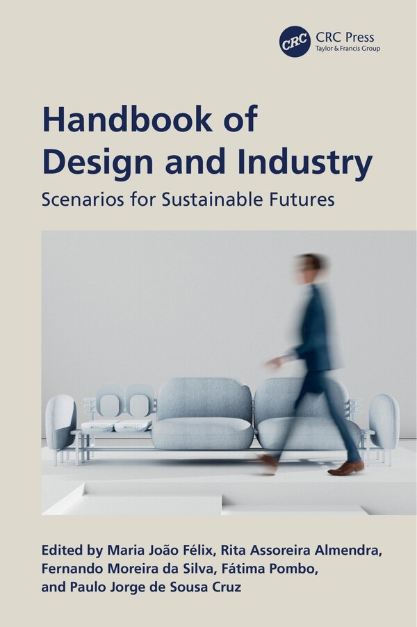 Handbook of Design and Industry by Maria Jo Félix, Hardcover | Indigo Chapters