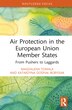 Air Protection in the European Union Member States by Magdalena Tomala, Hardcover | Indigo Chapters