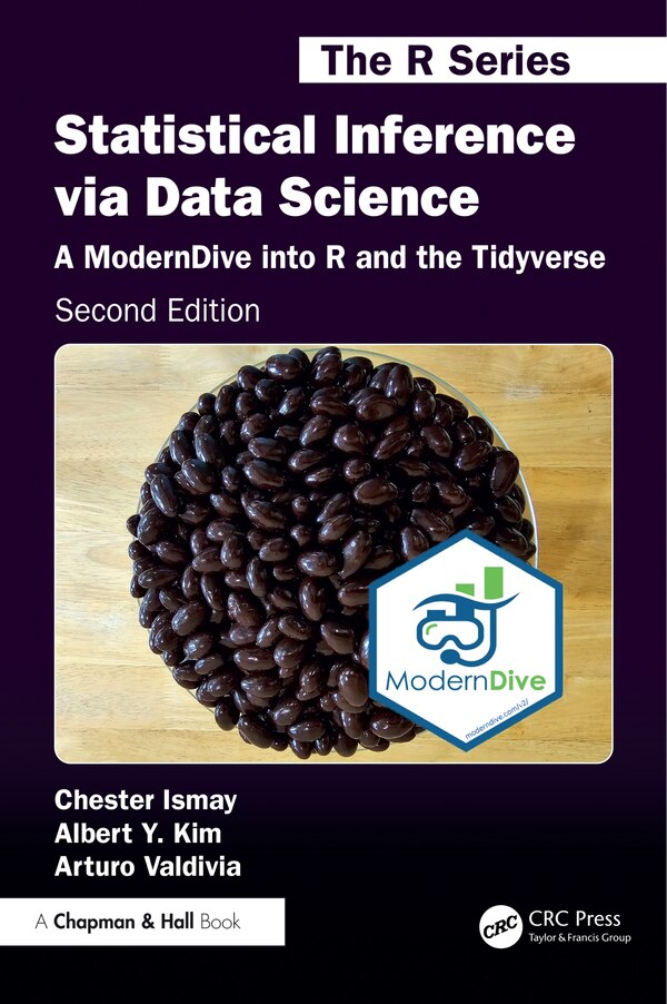 Statistical Inference via Data Science by Chester Ismay, Paperback | Indigo Chapters