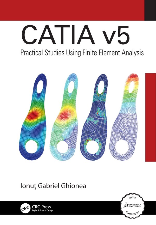 Catia V5 by Ionu Gabriel Ghionea, Hardcover | Indigo Chapters