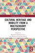 Cultural Heritage and Mobility from a Multisensory Perspective by Magdalena Banaszkiewicz, Hardcover | Indigo Chapters