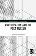 Participation and the Post-Museum by Katarzyna Jagodziåska, Hardcover | Indigo Chapters