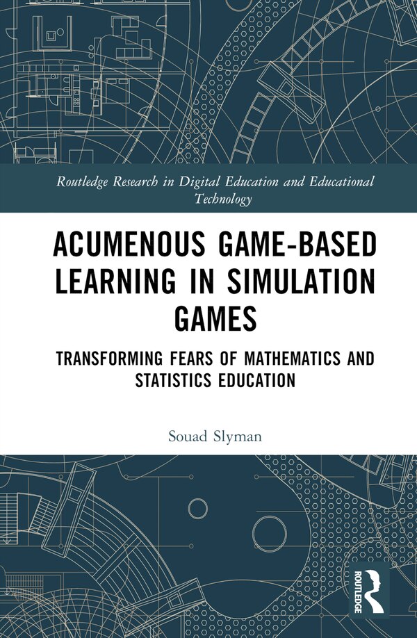 Acumenous Game-Based Learning in Simulation Games by Souad Slyman, Hardcover | Indigo Chapters
