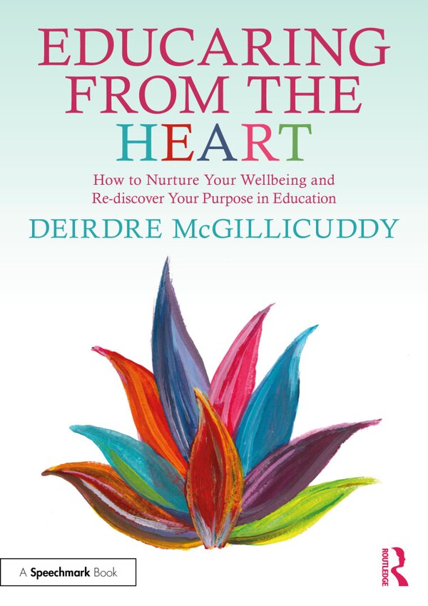 Educaring from the Heart by Deirdre McGillicuddy, Paperback | Indigo Chapters