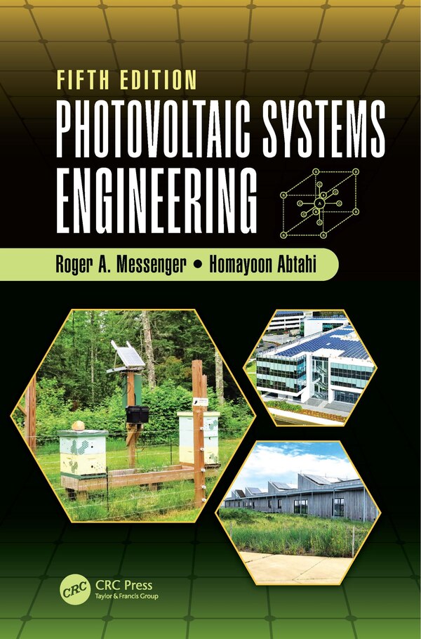 Photovoltaic Systems Engineering by Roger A. Messenger, Hardcover | Indigo Chapters