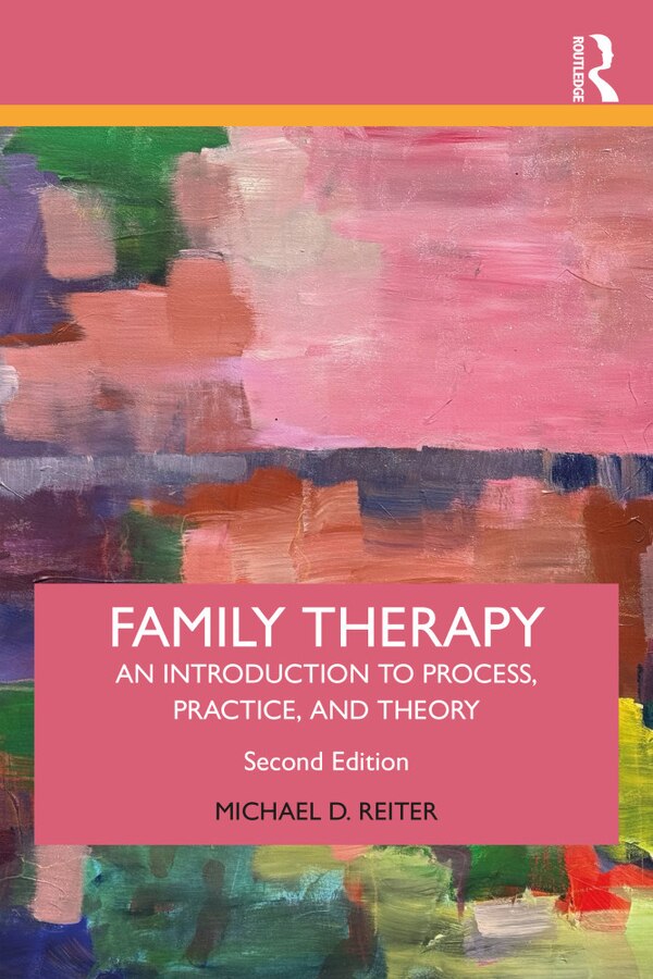 Family Therapy by Michael D. Reiter, Paperback | Indigo Chapters