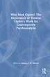 Why Read Ogden? The Importance of Thomas Ogden's Work for Contemporary Psychoanalysis by Marina F R Ribeiro, Hardcover | Indigo Chapters