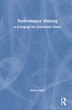 Performance Making by Anna Furse, Hardcover | Indigo Chapters