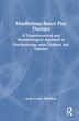 Mindfulness-Based Play Therapy by Lynn Louise Wonders, Hardcover | Indigo Chapters