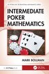 Intermediate Poker Mathematics by Mark Bollman, Paperback | Indigo Chapters