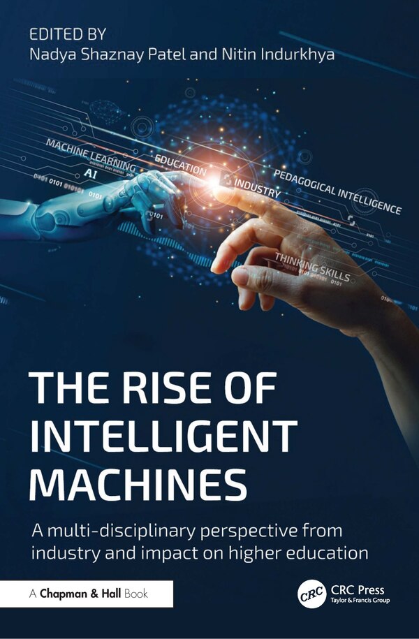 The Rise of Intelligent Machines by Nadya Shaznay Patel, Paperback | Indigo Chapters