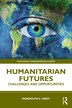 Humanitarian Futures by Randolph C. Kent, Paperback | Indigo Chapters