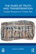 The Muses of Truth and Transformation by Allan B. Chinen, Paperback | Indigo Chapters