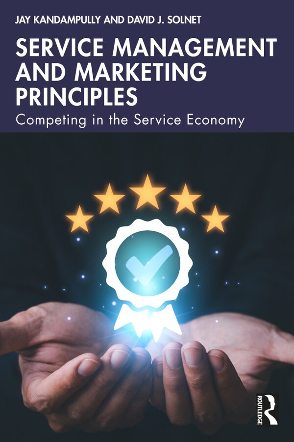 Service Management and Marketing Principles by Jay Kandampully, Paperback | Indigo Chapters