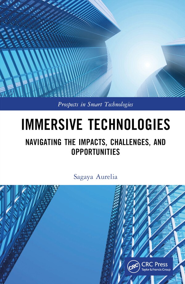 Immersive Technologies by Sagaya Aurelia, Hardcover | Indigo Chapters
