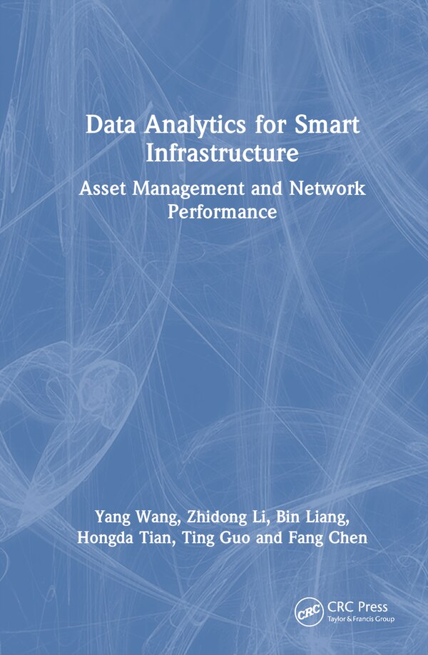 Data Analytics for Smart Infrastructure by Yang Wang, Hardcover | Indigo Chapters