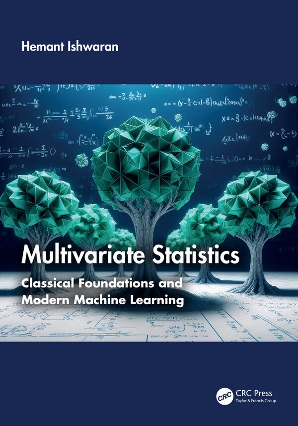 Multivariate Statistics by Hemant Ishwaran, Hardcover | Indigo Chapters
