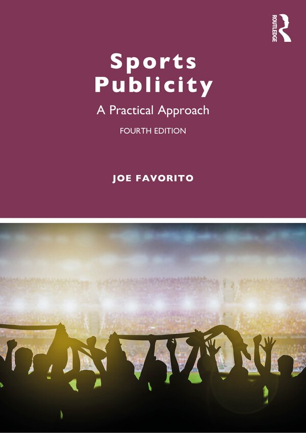 Sports Publicity by Joe Favorito, Paperback | Indigo Chapters