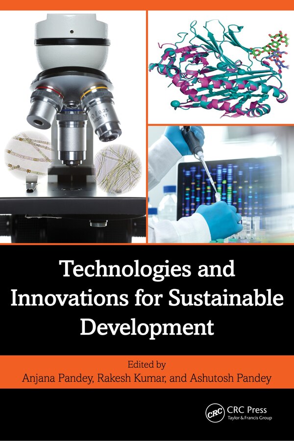 Technologies and Innovations for Sustainable Development by Anjana Pandey, Hardcover | Indigo Chapters