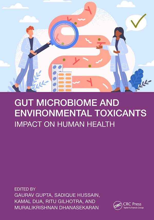 Gut Microbiome and Environmental Toxicants by Gaurav Gupta, Hardcover | Indigo Chapters