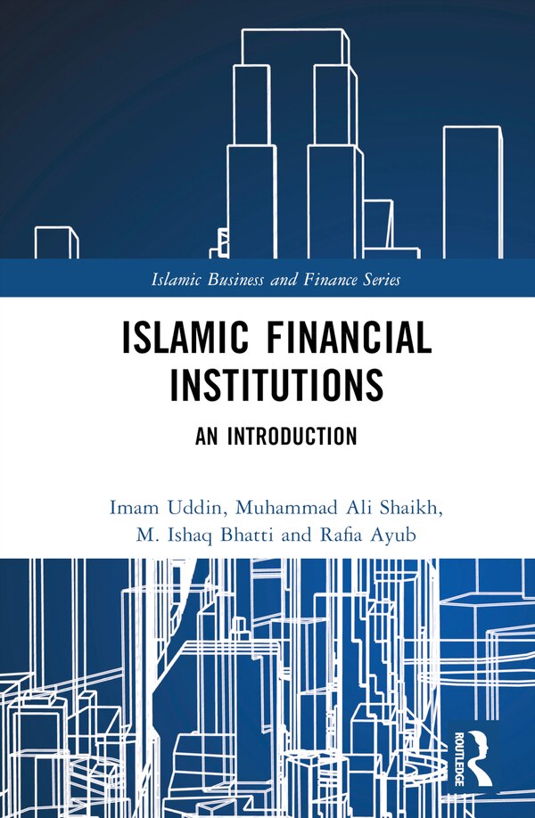 Islamic Financial Institutions by Imam Uddin, Hardcover | Indigo Chapters