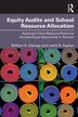 Equity Audits and School Resource Allocation by William A. Owings, Paperback | Indigo Chapters