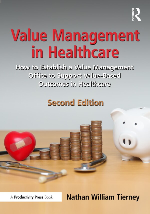 Value Management in Healthcare by Nathan William Tierney, Paperback | Indigo Chapters