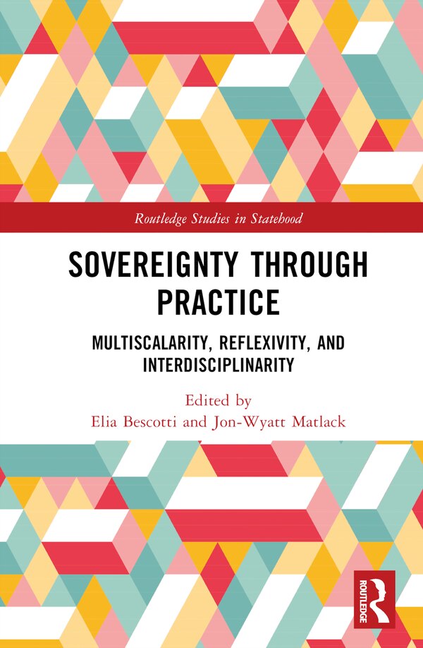 Sovereignty through Practice by Elia Bescotti, Hardcover | Indigo Chapters