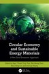 Circular Economy and Sustainable Energy Materials by Ngoc Thanh Thuy Tran, Hardcover | Indigo Chapters