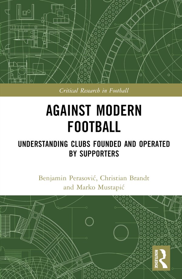 Against Modern Football by Benjamin Perasovi, Hardcover | Indigo Chapters