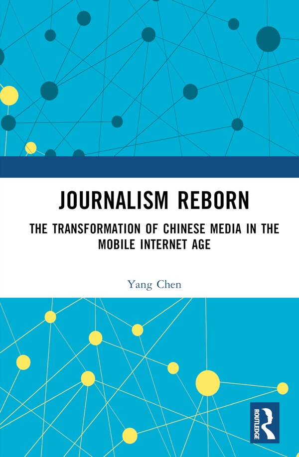 Journalism Reborn by Yang Chen, Hardcover | Indigo Chapters