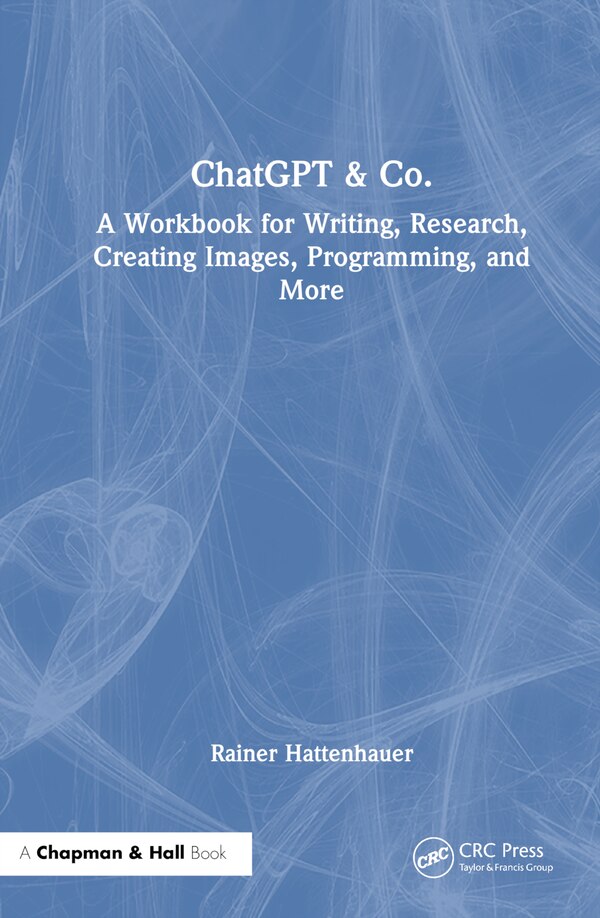 Chatgpt and Co by Rainer Hattenhauer, Hardcover | Indigo Chapters