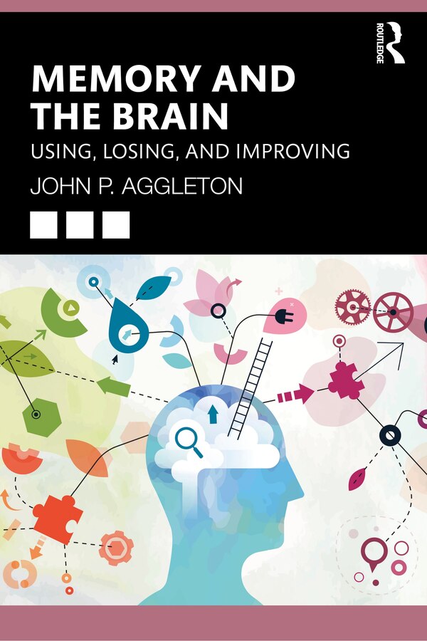 Memory and the Brain by John P. Aggleton, Paperback | Indigo Chapters