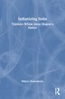 Indianizing India by Bidyut Chakrabarty, Paperback | Indigo Chapters