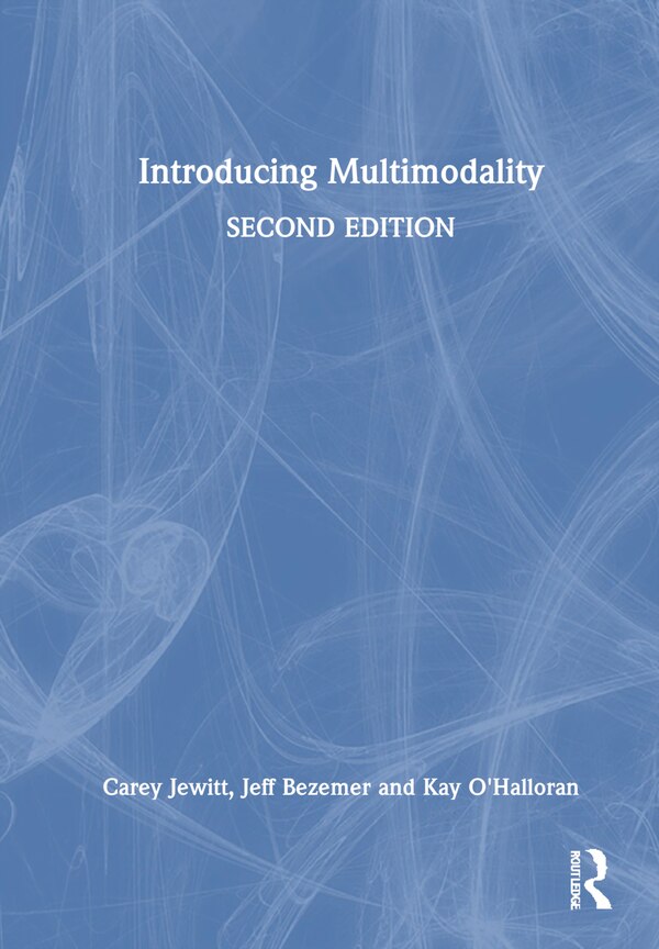 Introducing Multimodality by Carey Jewitt, Hardcover | Indigo Chapters
