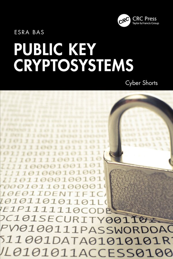 Public Key Cryptosystems by Esra Bas, Paperback | Indigo Chapters