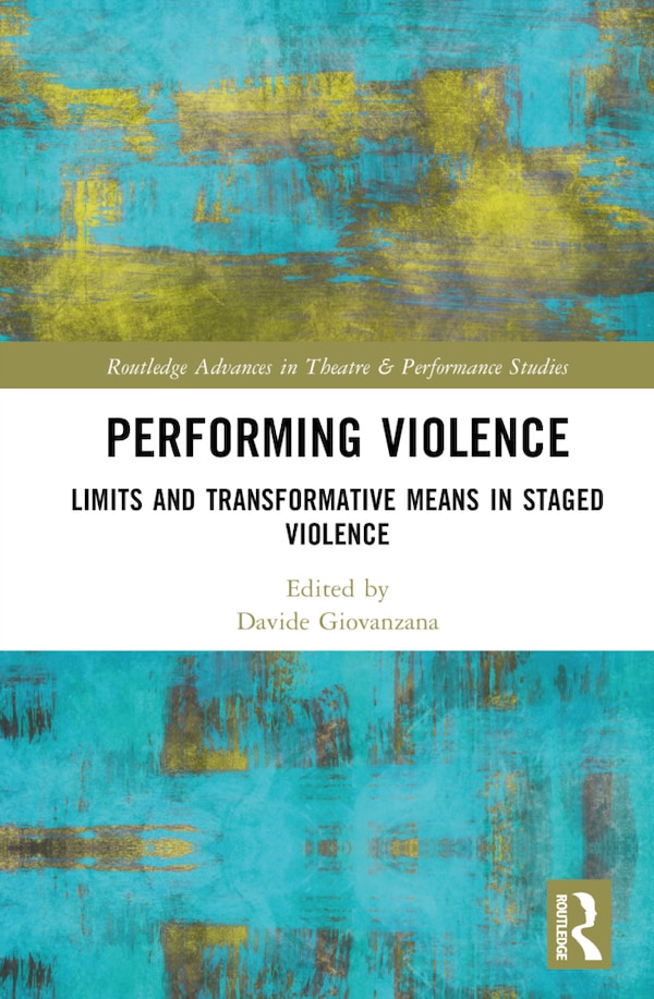 Performing Violence by Davide Giovanzana, Hardcover | Indigo Chapters