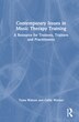 Contemporary Issues in Music Therapy Training by Tessa Watson, Hardcover | Indigo Chapters