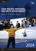 Asia-Pacific Regional Security Assessment 2024 by The International Instit, Paperback | Indigo Chapters