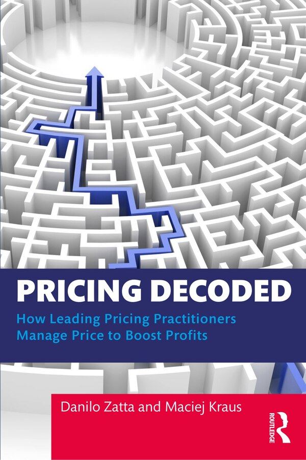 Pricing Decoded by Maciej Kraus, Paperback | Indigo Chapters