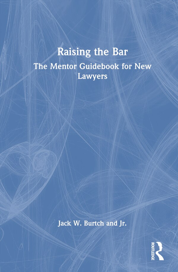 Raising the Bar by Jack W. Burtch, Jr., Hardcover | Indigo Chapters