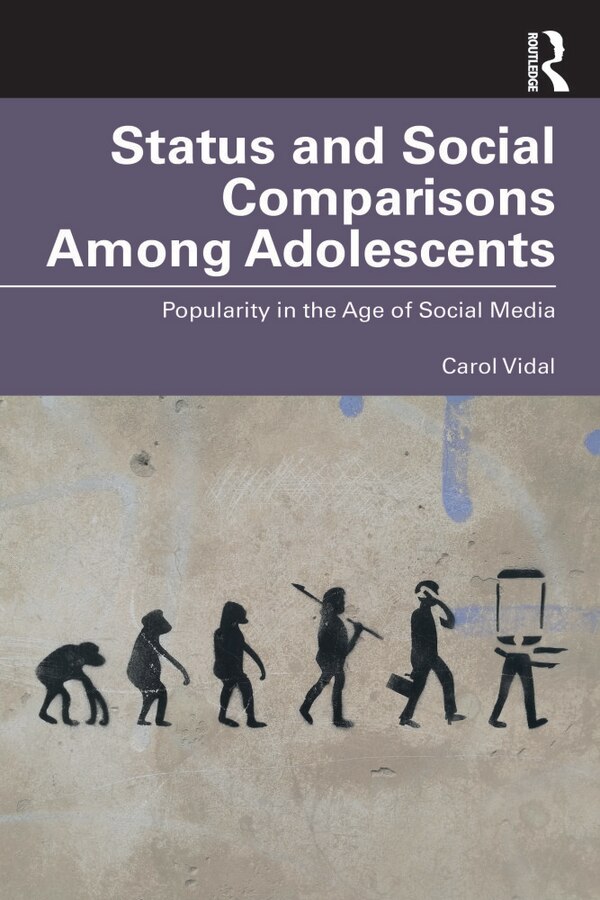 Status and Social Comparisons Among Adolescents by Carol Vidal, Paperback | Indigo Chapters